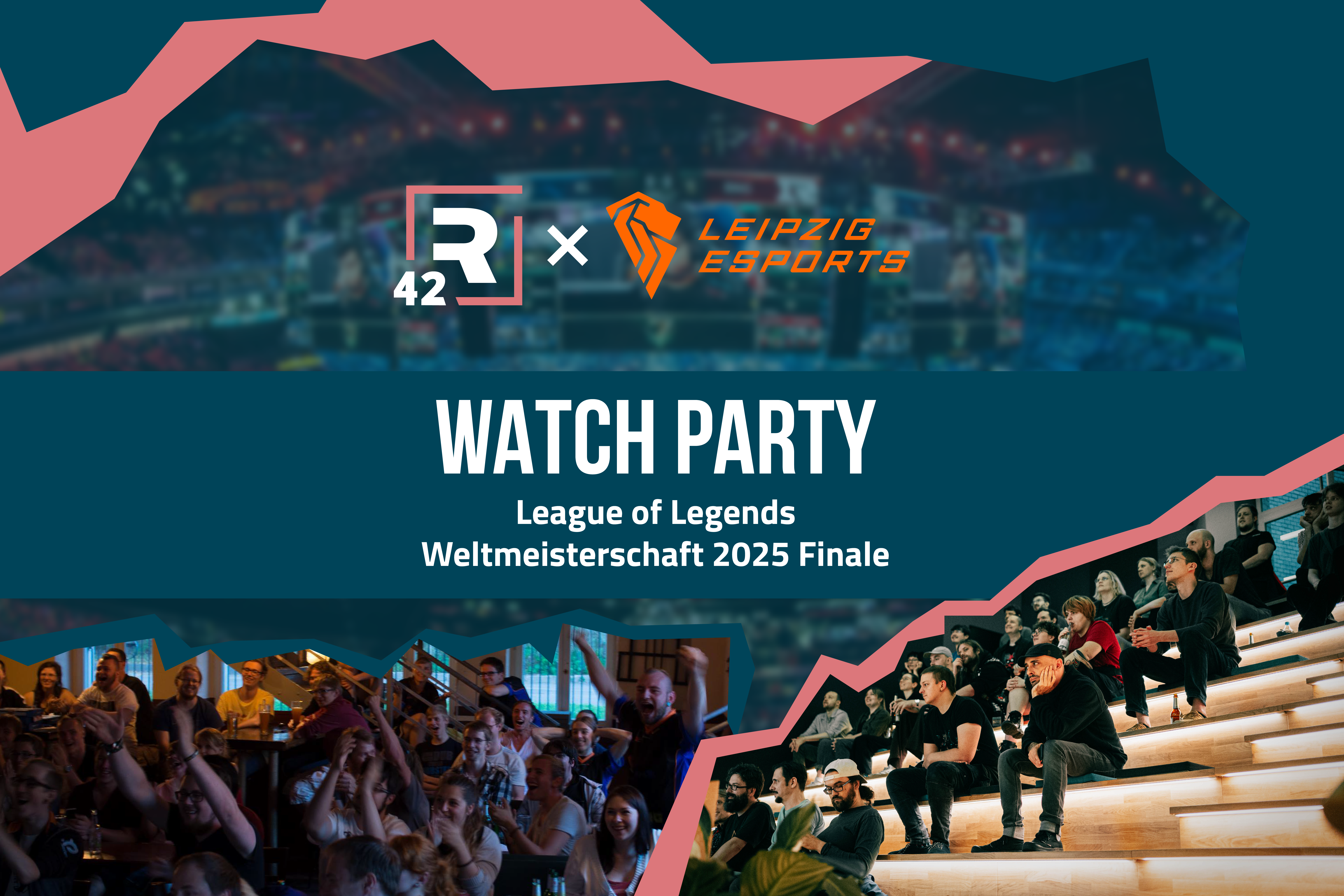 Foto von Menschen in der Event Arena und eine Grafik mit der Aufschrift Watch Party League of Legends Weltmeisterschaft 2025
